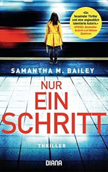 Samantha M. Bailey: Nur ein Schritt